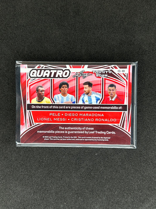 PELE/MARADONA/MESSI/CRISTIANO RONALDO - 2025 QUATRO LEAF TRINITY #Q-8 /5 PATCH