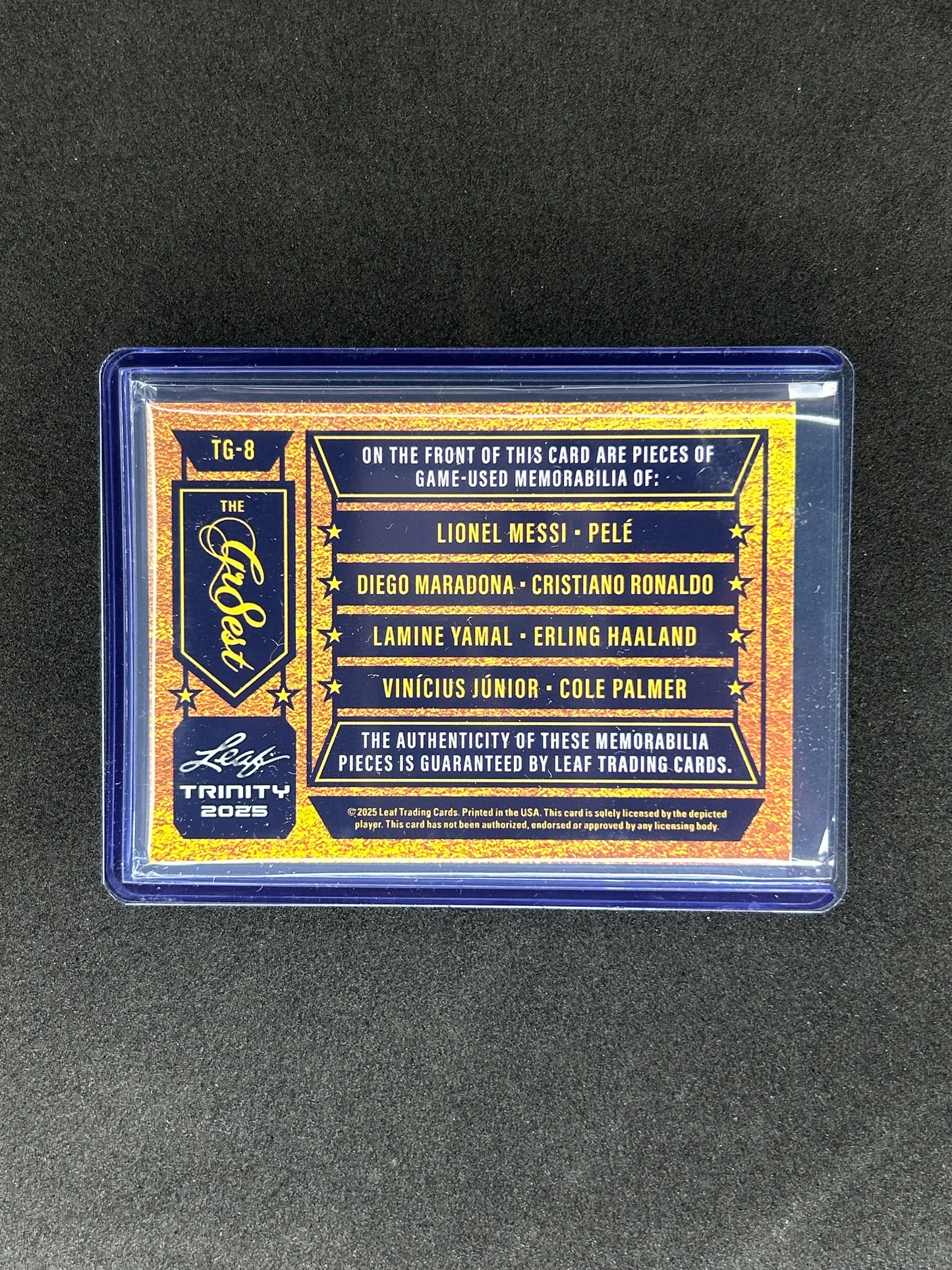 LIONEL MESSI/PELE/LAMINE YAMAL/ERLING HAALAND/DIEGO MARADONA/CRISTIANO RONALDO/VINICIUS JR/COLE PALMER - 2025 LEAF TRINITY 2025 THE GR8EST #TG-8 /25 PATCH