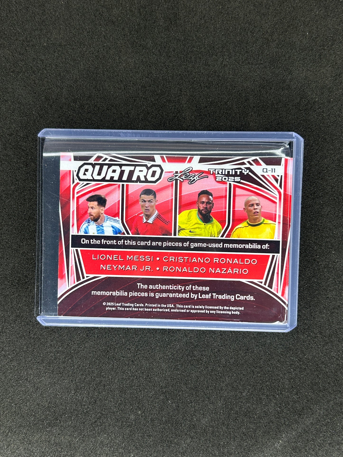 MESSI/CRISTIANO RONALDO/NEYMAR/RONALDO NAZARIO - 2025 QUATRO LEAF TRINITY #Q-11 4/4 PATCH