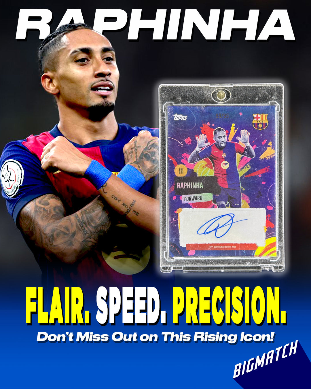 Raphinha - 2024-25 TOPPS BARCA RUMBA AUTOGRAPH