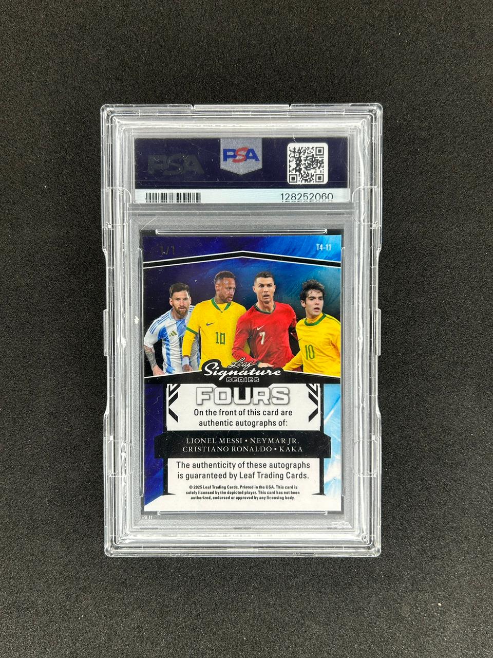 MESSI/NEYMAR/RONALDO/KAKA - 2025 SIGNATURE SERIES THE FOURS #T411 1/1 SILVER CIRCLES PSA 9