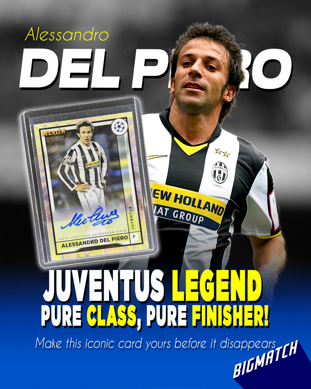 Alessandro Del Piero - 2023 TOPPS MERLIN CHROME SIGNATURE